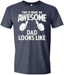 This is What an Awesome Dad Looks Like, Funny Joke T Shirt for Men, Humor T-Shirt Tee Gifts for Daddy, Dad - Heather Navy, Large