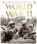 World War II: The Definitive Visual History from Blitzkrieg to the Atom Bomb