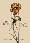 Empty Bottles Full Of Stories [Paperback] R.H. Sin & Robert M. Drake