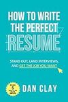 How to Write the Perfect Resume: St