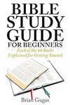 Bible Study Guide for Beginners: Ea