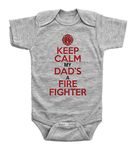 Baffle Funny Fire Fighter Onesie/Keep Calm, My Dad's A Firefighter/Daddy (6M, Grey SS)