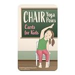 Chair Yoga Poses Cards for Kids: Mo