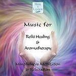 Music for Reiki Healing & Aromatherapy, Mindfulness Meditation & Relaxation. A perfect accompaniment for Reiki, Aromatherapy, Massage or any treatment when a relaxed body and mind is vital. 7 tracks.