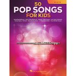 50 Pop Songs for Kids for Flute