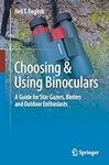 Choosing & Using Binoculars: A Guid