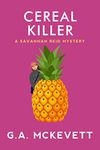 Cereal Killer (A Savannah Reid Mystery Book 9)