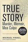 True Story tie-in edition: Murder, 