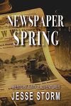 Newspaper Spring (Western Justice Adventures)