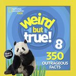 Weird But True 8: 350 Outrageous Facts: 9