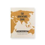 The Adventure Book Ultimate Traveler's Edition: Your Journal Around The World