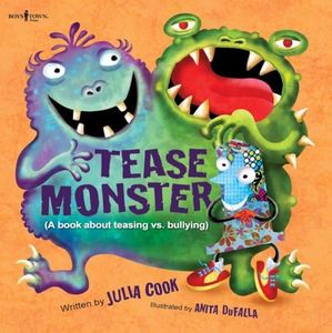 Tease Monster: A Book About Teasing vs. Bullying (Building Relationships)