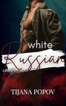 White Russian: An MM, Age Gap, BDSM romance (Tales of the Whip #2)