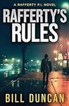 Rafferty's Rules: A Tough-as-Nails,