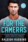 For the Cameras (Fixer Brothers Construction Co Book 6)