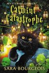 Catmint Catastrophe: Mysteries of Meri (Familiar Kitten Mysteries Book 22)