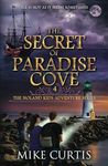 The Secret of Paradise Cove (The Noland Kids Adventure Series)