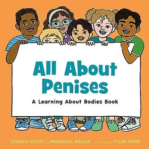 All About Penises: A Learning About Bodies Book