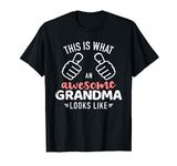 This is what the best grandma looks like T-Shirt