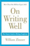 On Writing Well: The Classic Guide 