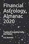 Financial Astrology Almanac 2020: T