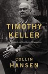 Timothy Keller: His Spiritual and I