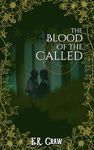 The Blood of the Called (The Called: The Trilogy Book 1)