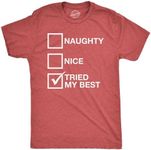 Mens Naughty List Nice List Tried My Best Funny Graphic Santa Christmas T Shirt Mens Funny T Shirts Christmas T Shirt for Men Novelty Tees for Men Red - XL