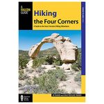 Hiking the Four Corners: A Guide to the Area's Greatest Hiking Adventures