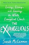 The Exvangelicals: Loving, Living, 