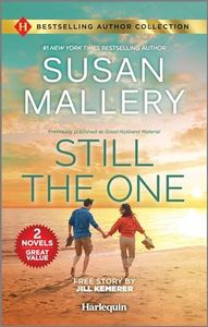 Still the One & Hometown Hero's Redemption: Two Heartfelt Romance Novels (Harlequin Bestselling Author Collection)