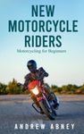 The Beginner Motorcycles