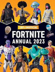 Unofficial Fortnite Annual 2023: A Perfect Present for all Gaming Fans