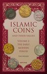Islamic Coins & Their Values: The Early Modern Period