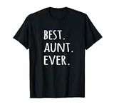 Best Aunt Ever T-shirt - tshirt for