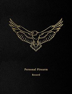 Personal Firearm Record: Inventory tracking log book for gun owners | Track acquisition and Disposition, repairs, alterations and details of firearms