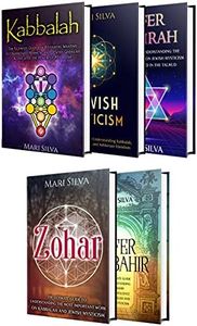 Kabbalah: A Guide to Qabalah, Jewish Mysticism, Sefer Yetzirah, Zohar, and Sefer Ha-Bahir (Spirituality around the world)