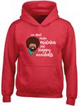 Hippowarehouse We don't make mistakes just happy accidents bob ross kids children's unisex Hoodie hooded top Red