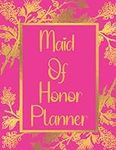 Maid Of Honor Planner: MOH Guide & 