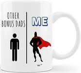 My Bonus Dad Vs Other Bonus Dads Funny Coffee Mug Best Christmas Fathers Day Gag Gifts for Awesome Stepdad Stepfather From Daughter Son Wife Cool Birthday Gifts For Dads Men Guys Fun Novelty Tea Cup