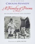 A Family of Poems: My Favorite Poetry for Children