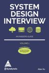 System Design Interview: An Insider's Guide – Volume 1 (Full Colour Edition)