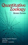 Quantitative Zoology: Revised Edition (Dover Books on Biology, Psychology, and Medicine)