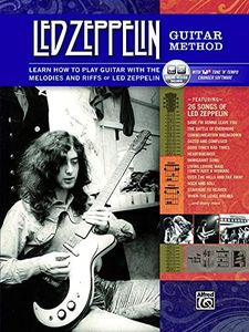 Led Zeppelin Guitar Method: Immerse Yourself in the Music and Mythology of Led Zeppelin as You Learn to Play Guitar