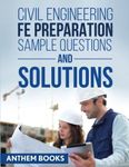 Civil Engineering FE Exam Preparation Sample Questions and Solutions