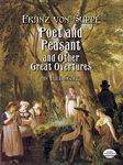 Poet and Peasant and Other Great Overtures: In Full Score