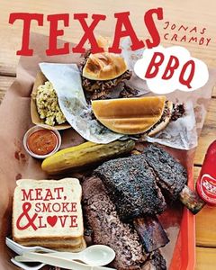 Texas BBQ: The smoking new cookbook for outdoor cooking and recipes for the barbecue