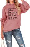 Women Mama Mommy Mom Bruh Pullover Hoodie,MA Mama Mom Bruh Sweatshirt for Women, 4, Large