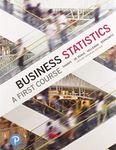 Business Statistics: A First Course, Second Canadian Edition Plus MyLab Statistics with Pearson eText -- Access Card Package (2nd Edition)