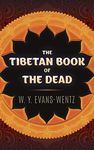 The Tibetan Book of the Dead